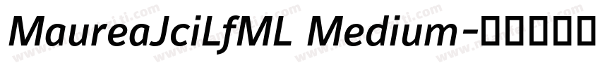MaureaJciLfML Medium字体转换